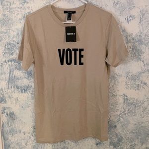 2 for $10 or 3 for $12
Forever21 VOTE tshirt